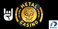 Metal Casino